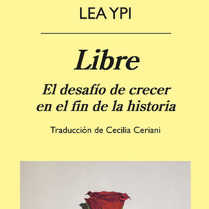 Lea Ypi: Libres