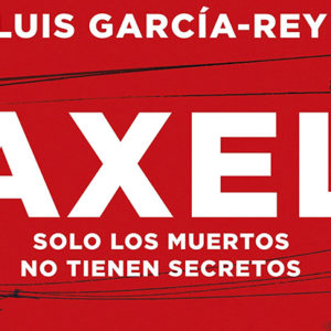 Luís García-Rey: Axel