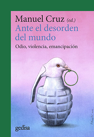 Manuel Cruz (ed.): Ante el desorden del mundo