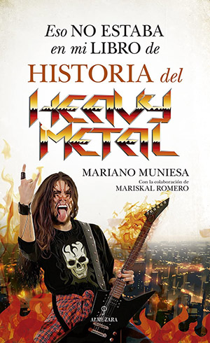 Mariano Muniesa: Eso no estaba en mi libro de Historia del heavy metal