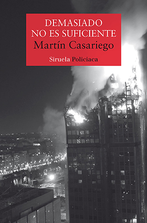 Martín Casariego: Demasiado no es suficiente