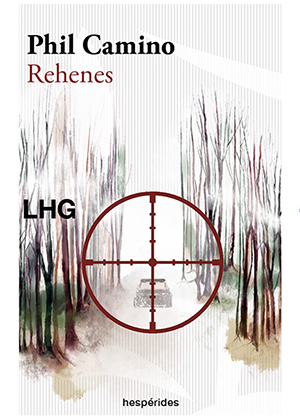 Phil Camino: Rehenes 