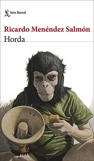 Ricardo Menéndez Salmón: Horda