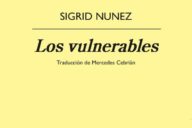 Sigrid Nunez: Los vulnerables