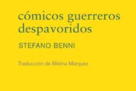 Stefano Benni: Cómicos guerreros despavoridos