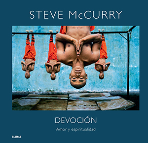 Steve McCurry: Devoción