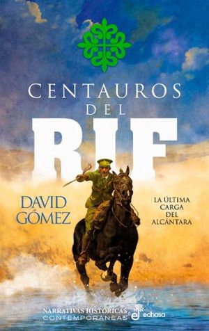 David Gómez: Centauros del Rif 