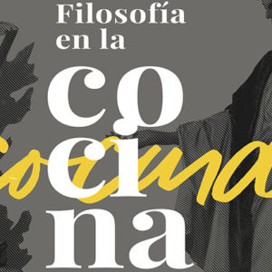 Francesca Rigotti: Filosofía en la cocina