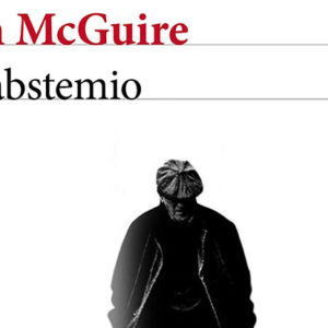 Ian McGuire: El abstemio