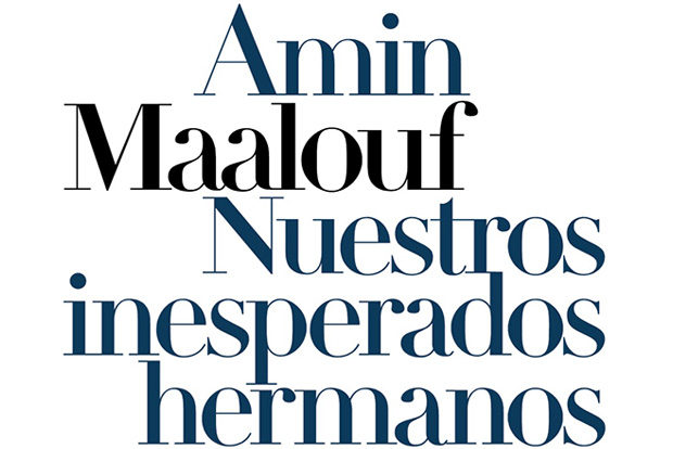 Amin Maalouf: Nuestros inesperados hermanos