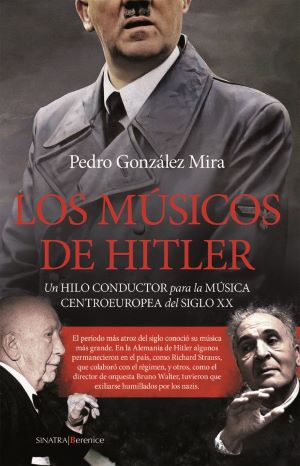 Pedro González: Mira Los músicos de Hitler