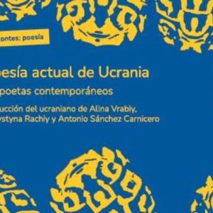 Varios Autores: Poesía actual de Ucrania