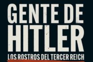 Richard J. Evans: Gente de Hitler. Los rostros del Tercer Reich