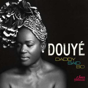 Douye-Daddy-Said-So