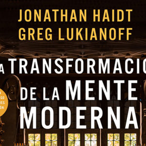 Jonathan Haidt & Greg Lukianoff