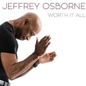 jeffrey osborne worth it all