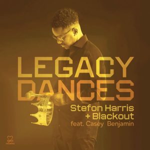 Stefon Harris + Blackout: Legacy Dances