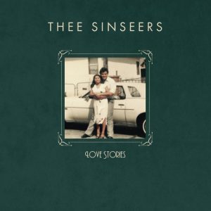 Thee Sinseers: Love Stories