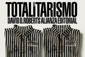 David D. Roberts: El totalitarismo