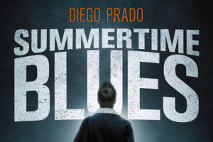 Diego Prado: Summertime Blues