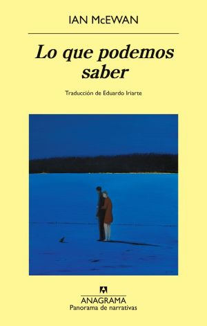 Ian McEwan: Lo que podemos saber 