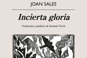 Joan Sales: Incierta gloria