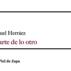 Miguel Herráez: Aparte de lo otro