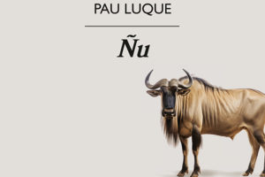 Pau Luque: Ñu