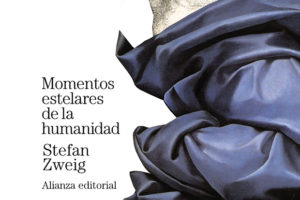 Stefan Zweig: Momentos estelares de la humanidad